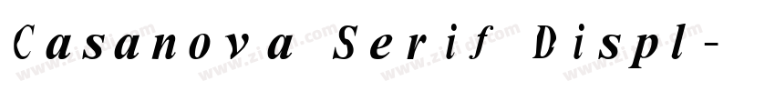 Casanova Serif Displ字体转换